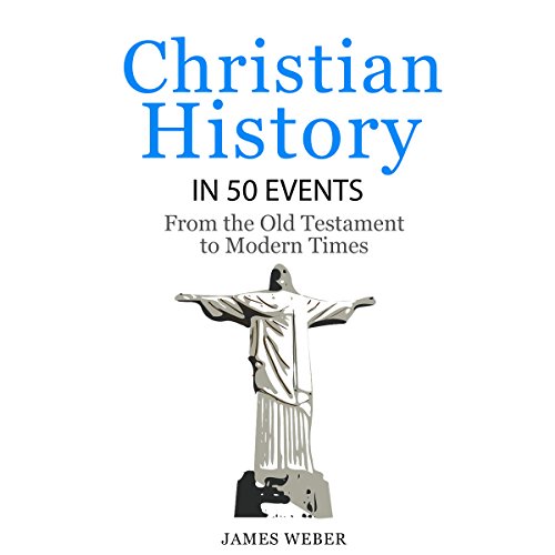 Free Audiobook Codes for Christian History in 50 Events From the Old