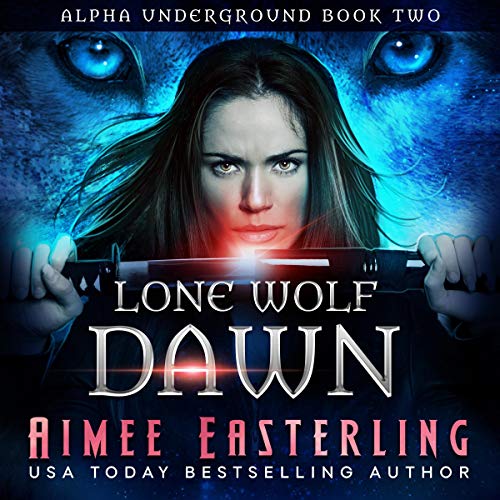 I Confessed To A Lone Wolf Girl Free Audiobook Codes for Lone Wolf Dawn: Alpha Underground, Book 2 by