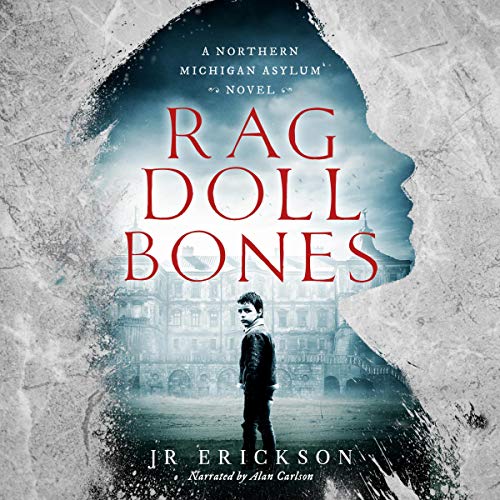 Free Audiobook Codes for Rag Doll Bones by J.R. Erickson read by Alan