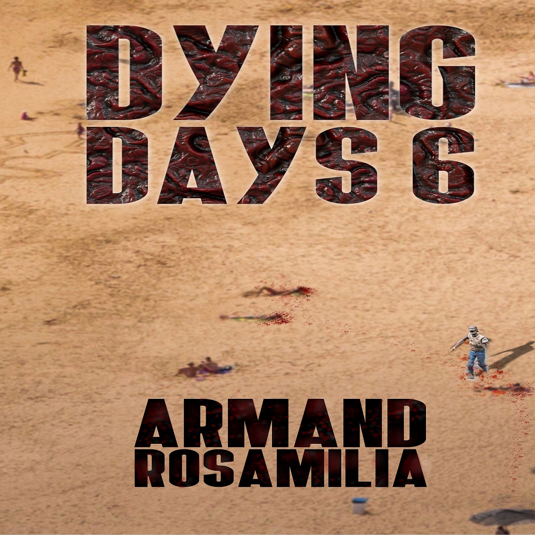 Free Audiobook Codes for Dying Days 6 by Armand Rosamilia read by Amanda M. Lehman